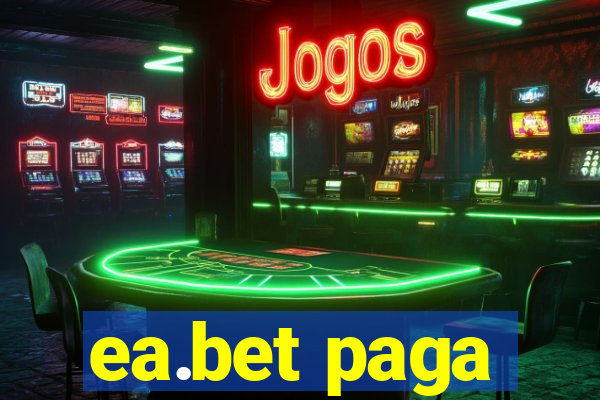 ea.bet paga